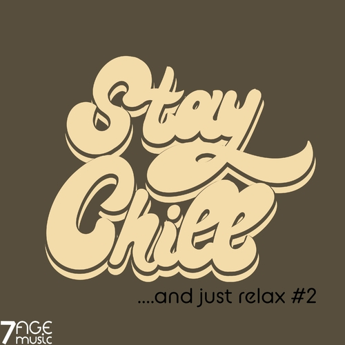 VA - Stay Chill and Just Relax, Vol. 2 (2023) MP3