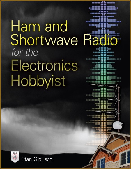 Ham and Shortwave Radio by Stan Gibilisco