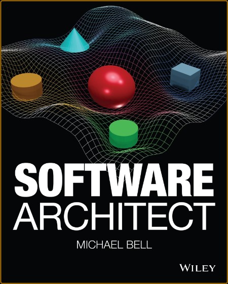 Software Architect by Michael Bell