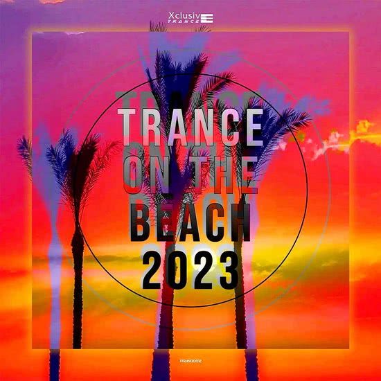VA - Trance On The Beach 2023