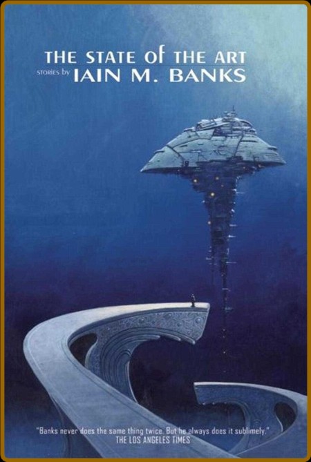 The State Of The Art - Iain M  Banks 