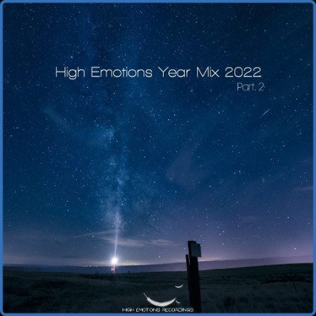 VA - High Emotions Year Mix 2022, Part  2  2022