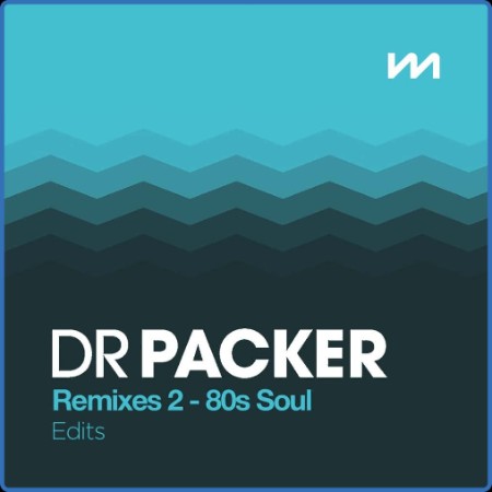 Mastermix Dr Packer Remixes 2 - 80s Soul Edits (2023)