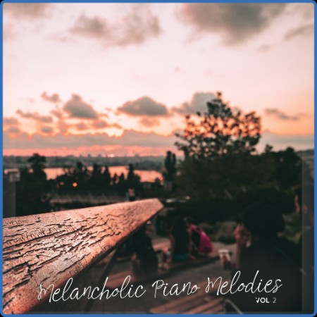 VA - Melancholic Piano Melodies Vol, 2 2023