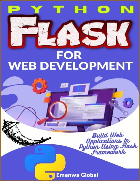 Python Flask for Web Development by Emenwa Global