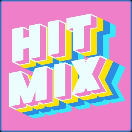 VA - Hit Mix (2023)