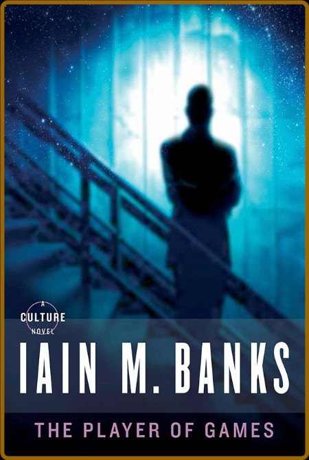 The Player Of Games - Iain M  Banks 