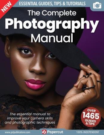 The Complete Photography Manual - 17th Edition 2023