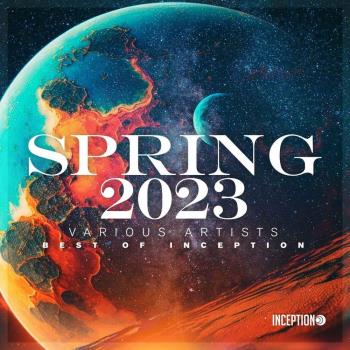 VA - Spring 2023 - Best Of Inception (2023) MP3