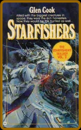 Starfishers  the starfishers trilogy - Glen Cook