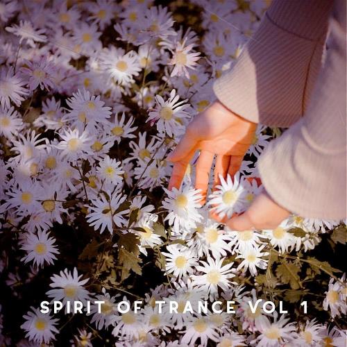 Spirit Of Trance Vol 1 (2023)