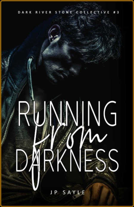 Running From Darkness  MC gay r - JP Sayle  A3b000e42312b32f2ff6734897c168b0