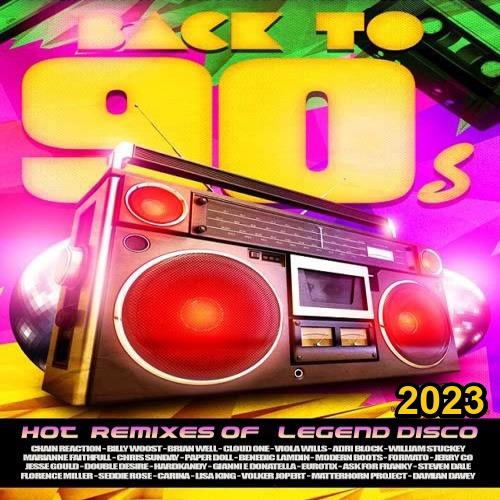 Back To 90S: Hot Remixes (2023)