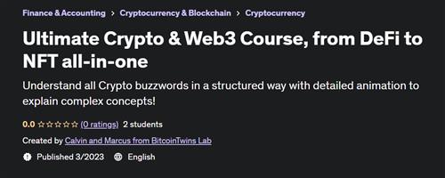 Ultimate Crypto & Web3 Course, from DeFi to NFT all-in-one