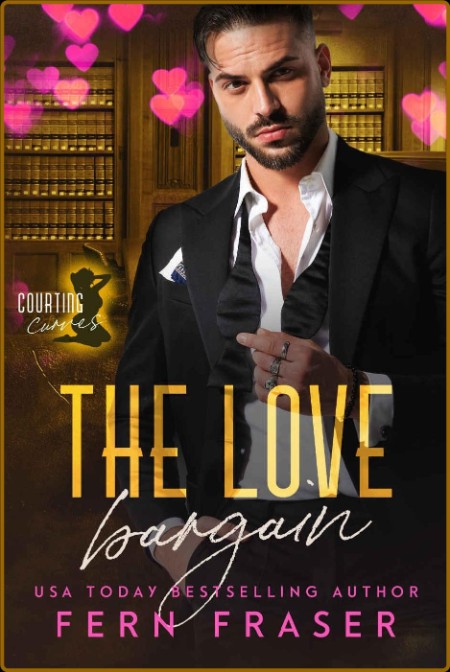 The Love Bargain - Brother  x27 s Be - Fern Fraser