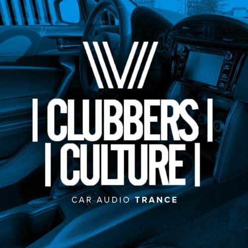 Clubbers Culture: Car Audio Trance (2023)