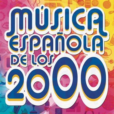 VA - Música Española de los 2000 (2023)  mp3 / Flac / Hi-Res