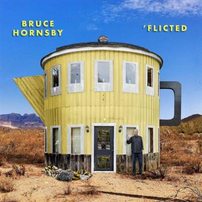 Bruce Hornsby - 'Flicted (2022)  [CD-Rip]