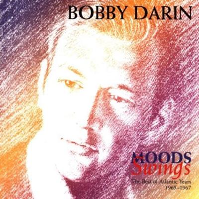 Bobby Darin – Moods Swings: The Best Of Atlantic Years 1965-1967  (1999)