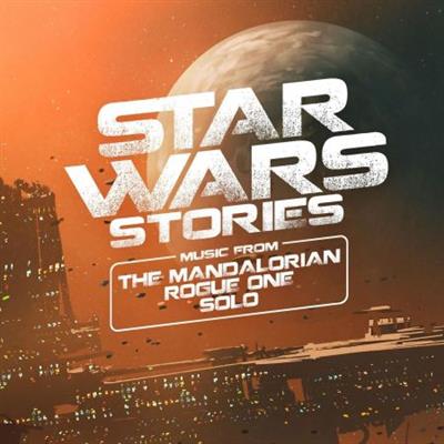 Ondrej Vrabec - Star Wars Stories: Music from The Mandalorian, Rogue One and Solo (2022)  [CD-Rip]