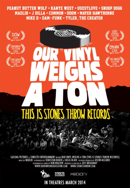 Our Vinyl Weighs a Ton This Is STones Throw Records 2013 1080p BluRay H264 AAC-RARBG