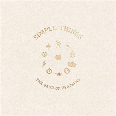 The Band Of Heathens - Simple Things (2023) (Hi-Res)  FLAC/MP3