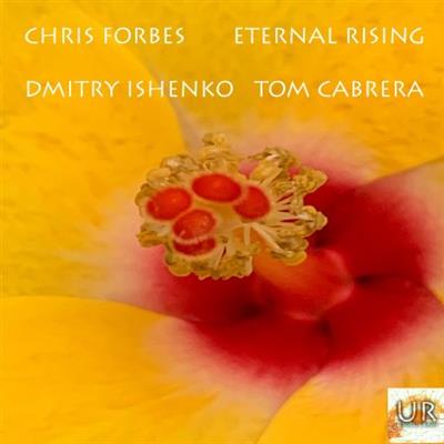 Chris Forbes - Eternal Rising (2022)  [Official Digital Download 2496]