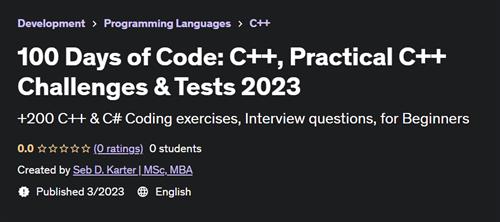 100 Days of Code C++, Practical C++ Challenges & Tests 2023 –  Download Free
