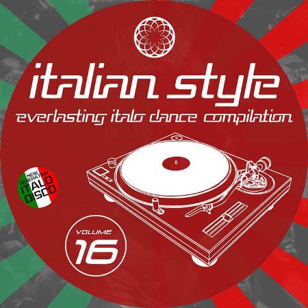 Italian Style Everlasting Italo Dance Compilation [16]
