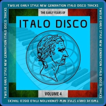 BCD 8147 - VA – The Early Years of Italo Disco, Vol  4 (2022)
