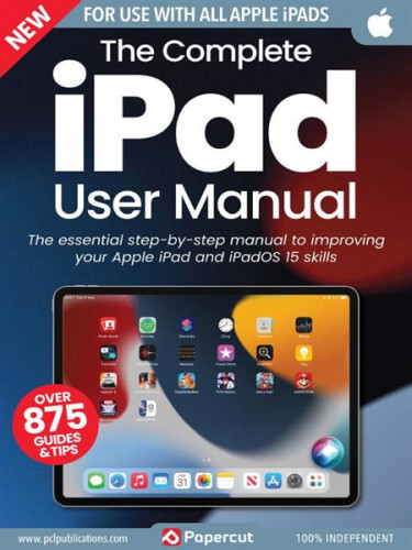 The Complete iPad User Manual – 15th Edition 2023