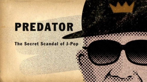 BBC This World - Predator: The Secret Scandal of J-Pop (2023)