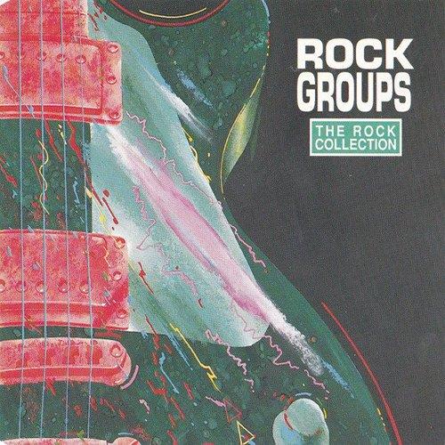 The Rock Collection Rock Groups (2CD Compilation) (1991) FLAC