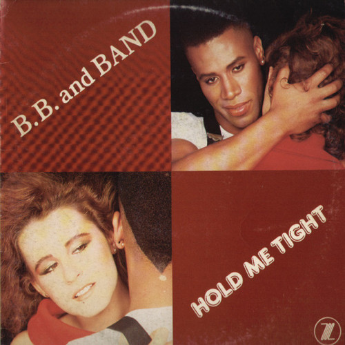 B.B. And Band - Hold Me Tight (Vinyl, 12'') 1983 (Lossless)