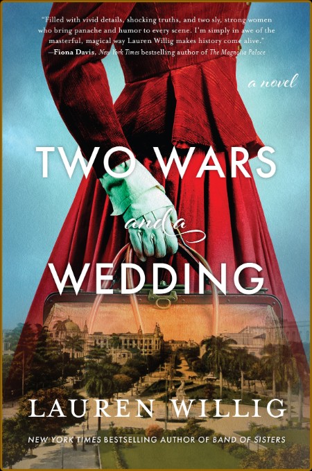 Two Wars and a Wedding - Lauren Willig