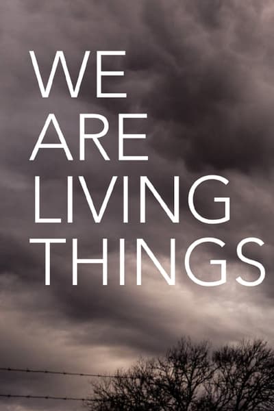 We Are Living Things (2021) 720p HMAX WEBRip x264-GalaxyRG