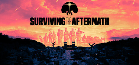 Surviving the Aftermath v1.25.0.2775-GOG