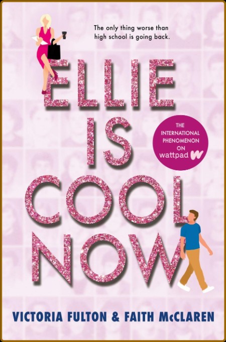 Ellie Is Cool Now - Victoria Fulton  2306c8ec1841892d236c4f60e621ad89