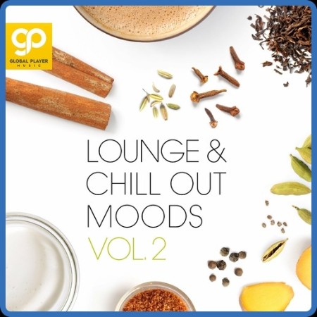 VA - Lounge & Chill Out Moods, Vol  2 (2023) MP3