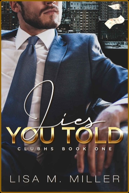 Lies You Told  ClubHS  1 - Lisa M  Miller
