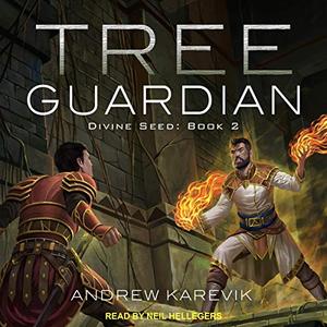 Tree Guardian Divine Seed Series, Book 2 [Audiobook]