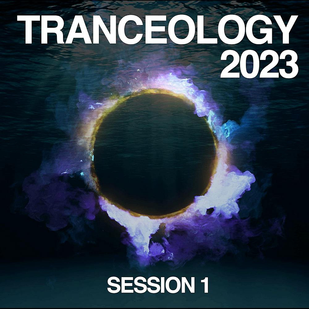 Tranceology 2023 - Session 1 (2023)