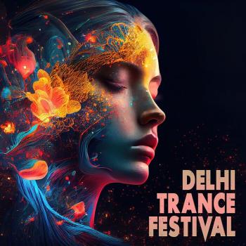 VA - Delhi Trance Festival (2023) MP3