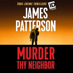 Murder Thy Neighbor [Audiobook]