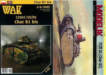 Сверхтяжёлый танк Char 2C / Char B1 bis (Modelik 2011-02, WAK 2012-05-06)