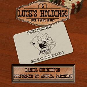 Luck's Holdings Luck's Voice, Book 5 [Audiobook]