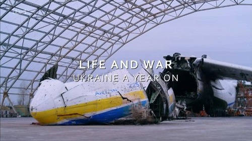 ITV - Life and War Ukraine a Year on (2023)