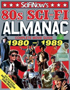 SciFiNow 80s Sci-Fi Almanac  - August 2015