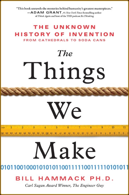 The Things We Make by Bill Hammack  Dfbb6595d0795c69dd2011323c3eba71