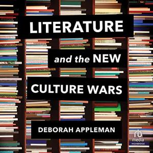 Literature and the New Culture Wars Triggers, Cancel Culture, and the Teacher's Dilemma [Audiobook]